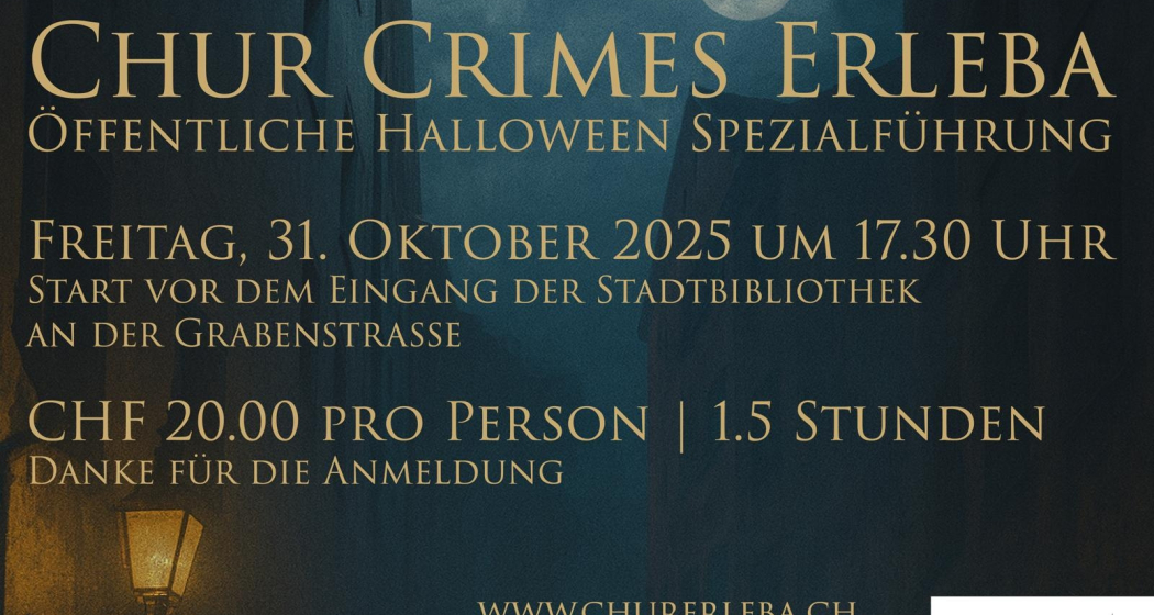 Chur Crimes erleba - Spezial Halloween-Stadttour (gdl_898112329_image) Chur Crimes erleba - Spezial Halloween-Stadttour (gdl_898112329_image)